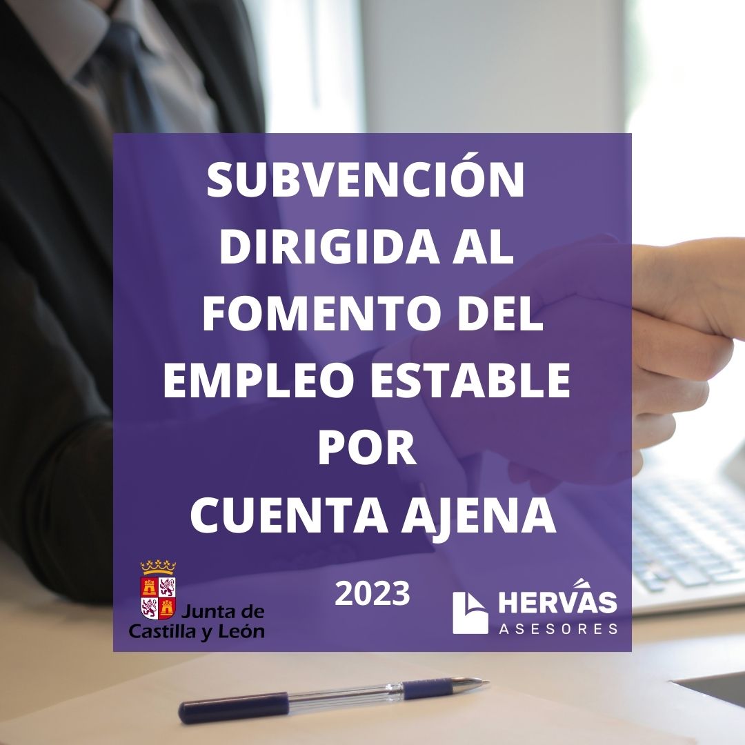 Subvención dirigida al Fomento del Empleo Estable por Cuenta Ajena 2023